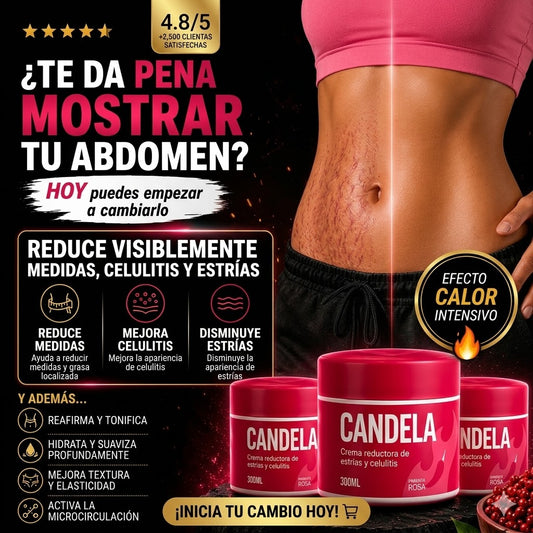 CANDELA CREAM - Piel firme y sin estrías invirtiendo solo 3 minutos de masaje térmico al día.