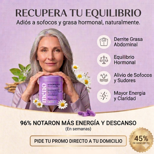 Meno: Dominá tus hormonas a los 45+ y recuperá tu peso en 30 días, sin dietas estrictas ni pasar hambre.