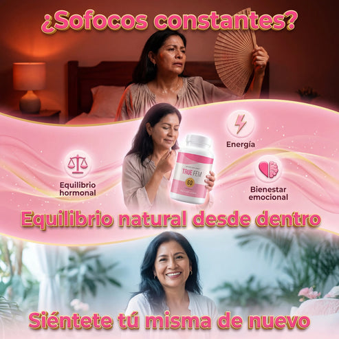 TRUE FEM -Vuelve a ser TÚ misma: Recupera tu equilibrio y energía en 30 días o menos.